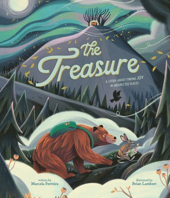 The Treasure: A Story about Finding Joy in Unexpected Places 1