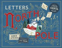 bokomslag Letters from the North Pole: With Five Letters from Santa Claus to Pull Out and Read