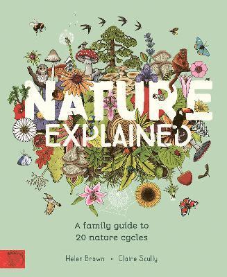 Helen Brown - Nature Explained, Inbunden