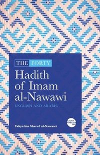 bokomslag The Forty Hadith of Imam al-Nawawi