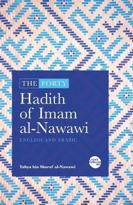 Yahya Ibn Sharaf Al-Nawawi - Forty Hadith of Imam al-Nawawi, Häftad