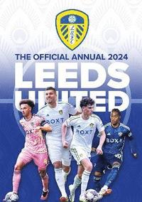 bokomslag Official Leeds United FC Annual 2024