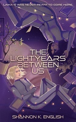 bokomslag Lightyears Between Us