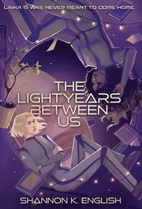 bokomslag Lightyears Between Us