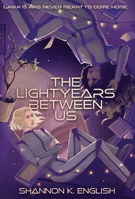 bokomslag The Lightyears Between Us