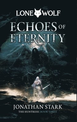 bokomslag The Huntress: Echoes of Eternity Volume 3