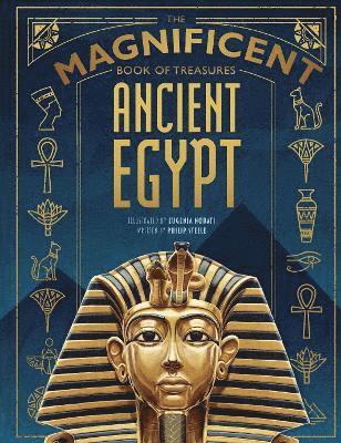 Magnificent Book of Treasures: Ancient Egypt, Inbunden