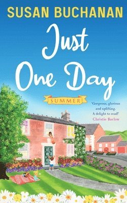 Just One Day - Summer 1