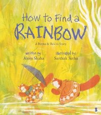 bokomslag How to Find a Rainbow