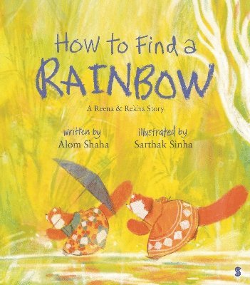 How to Find a Rainbow 1