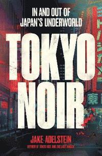 bokomslag Tokyo Noir