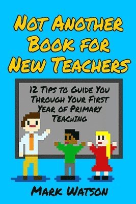 bokomslag Not Another Book for New Teachers