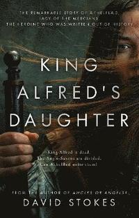 bokomslag King Alfred's Daughter