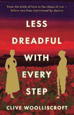 bokomslag Less Dreadful With Every Step