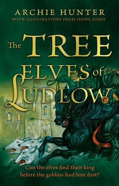 Archie Hunter - Tree Elves of Ludlow, Häftad