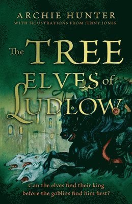 bokomslag The Tree Elves of Ludlow