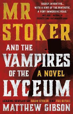 Mr Stoker and the Vampires of the Lyceum 1