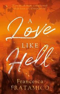 bokomslag Love Like Hell