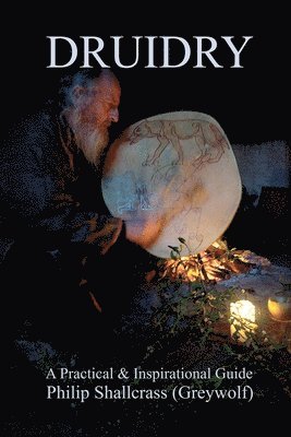Philip Shallcrass - Druidry, Häftad