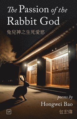 The Passion of the Rabbit God 1