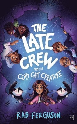 The Late Crew and the Copy Cat Creature 1