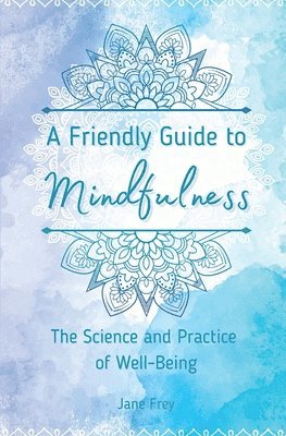 bokomslag Friendly Guide to Mindfulness