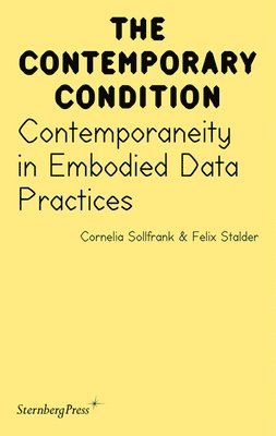 bokomslag Contemporaneity in Embodied Data Practices