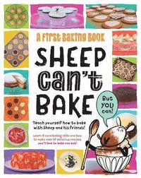 bokomslag Sheep Can't Bake, But You Can!
