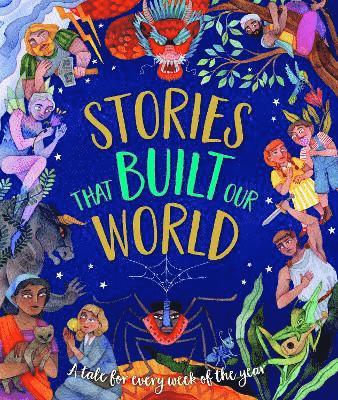 bokomslag Stories That Built Our World