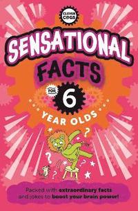 bokomslag Sensational Facts For Six Year Olds