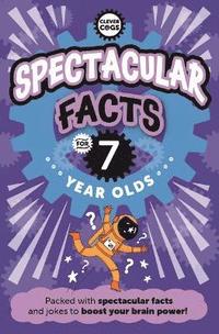 bokomslag Spectacular Facts For Seven Year Olds