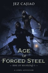 bokomslag Age of Forged Steel