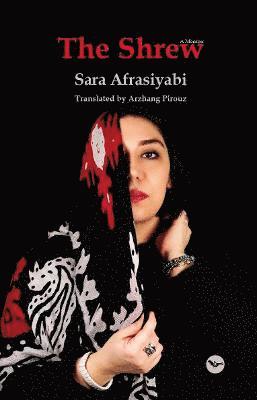 Sara Afrasiabi - Shrew, Häftad