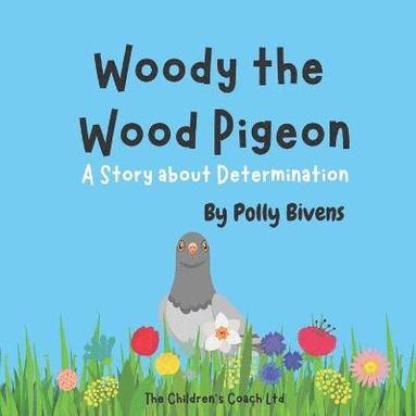 bokomslag Woody the Wood Pigeon
