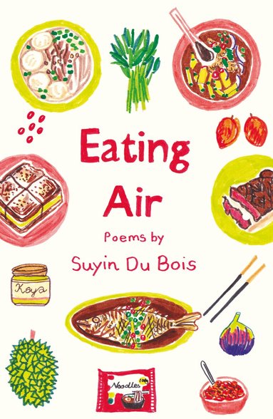 Suyin Du Bois - Eating Air, Häftad