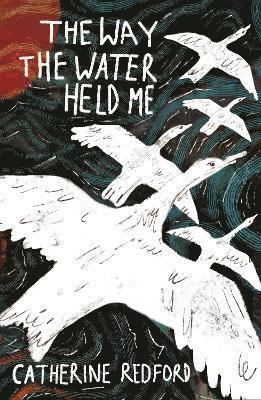 The Way the Water Held Me