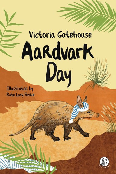Victoria Gatehouse - Aardvark Day, Häftad