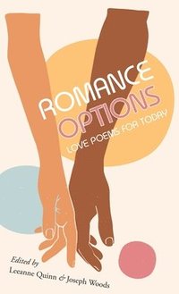 bokomslag Romance Options: Love Poems for Today