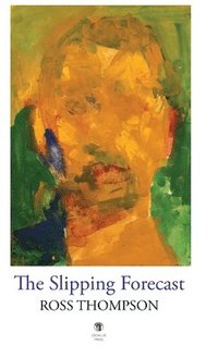 bokomslag The Slipping Forecast