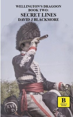 David J Blackmore, David J. Blackmore, J Blackmore, David - Secret Lines, Häftad