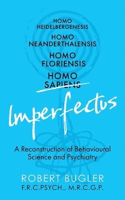 Robert Bugler - Homo Imperfectus, Häftad. Tillgänglighet: Lägg i varukorg