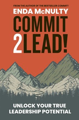 bokomslag Commit 2 Lead!