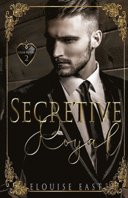 Secretive Royal 1