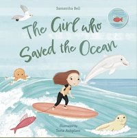 bokomslag The Girl who Saved the Ocean