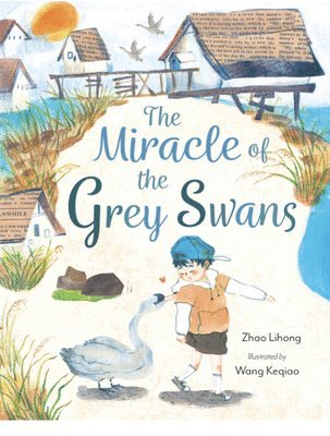bokomslag The Miracle of the Grey Swans