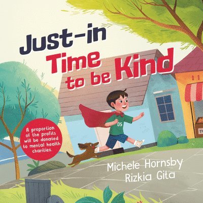 Just in Time to Be Kind 1