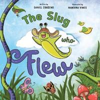 bokomslag Slug Who Flew