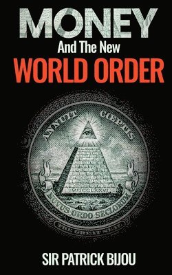 Money and the New World Order 1