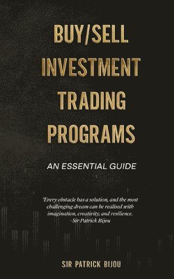 Fundamentals Of Buy/Sell Investment Trading Programs 1