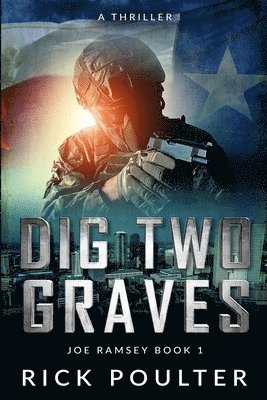 Rick Poulter - Dig Two Graves, Häftad